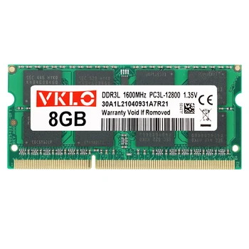 VKLO 2GB 4GB 8GB RAM PC3L-12800 14900 Notebook so-DIMM 1600 mhz DDR3L 1866MHz Pamäte RAM 1.35 V NON ECC