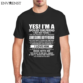 Unisex tričko mužov Áno mám Pokazené Priateľka, Ale Nie je Tvoje mužov harajuku T-Shirt grafické chlapci oblečenie nadrozmerné tee top darčeky